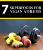 Thumbnail 7 Super Foods For Vegan Athletes Thumbnail 7 Super Foods For Vegan Athletes